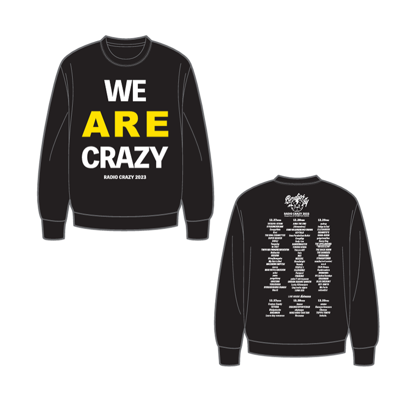 WE ARE CRAZY スウェット